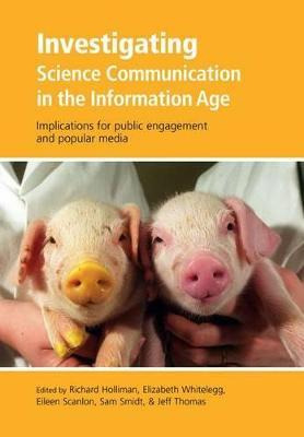 Libro Investigating Science Communication In The Informat...