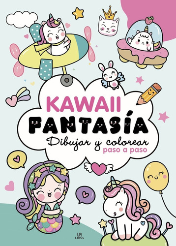 Kawaii Fantasía  Dibujar Y Colorear Paso A Paso