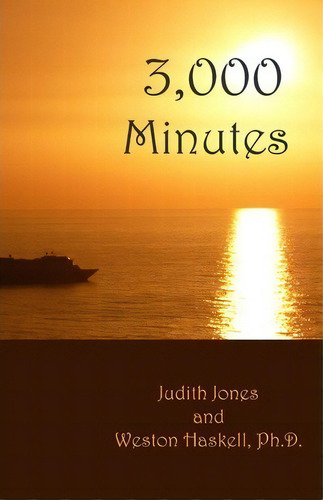 3,000 Minutes, De Judith Jones. Editorial Createspace Independent Publishing Platform, Tapa Blanda En Inglés