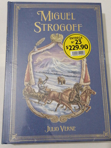 Grandes Novelas De Aventuras #23, Miguel Strogoff, Salvat. 