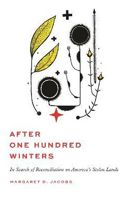 Libro After One Hundred Winters : In Search Of Reconcilia...