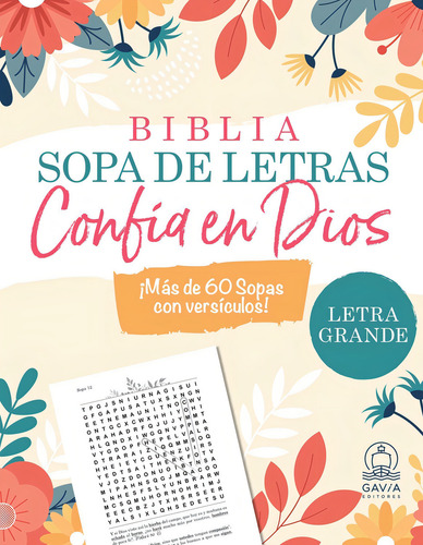 Biblia. Confía En Dios. Sopa De Letras: Más De 60 Sopas Con Versículos, De Sin ., Vol. 1. Editorial Gavia Editorial, Tapa Pasta Blanda, Edición 1 En Español, 2022