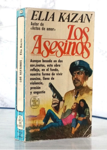 Los Asesinos Elia Kazan Novela / N Plaza & Janes Ap