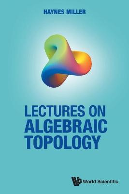Libro Lectures On Algebraic Topology - Haynes R Miller