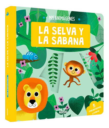 La Selva Y La Sabana - Mis Animagenes - Los Editores De Auzo