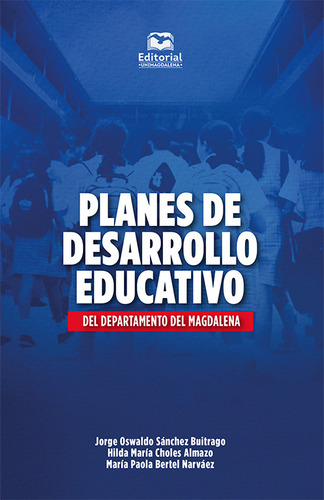 Planes De Desarrollo Educativo Del Departamento Del Magdalen