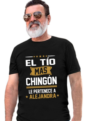 El Tío Más Chingón / Padrino Le Pertenece / Personalízala