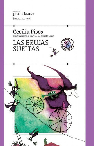 Brujas Sueltas, Las - Pan Flauta Magenta-pisos, Cecilia M.-s