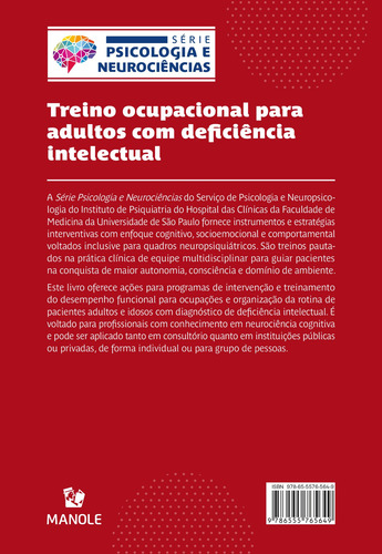 Treino ocupacional para adultos com deficiência intelectual, de Matos, Natalie Torres de. Série Psicologia e Neurociências Editorial Editora Manole Saúde, capa mole em português, 2021