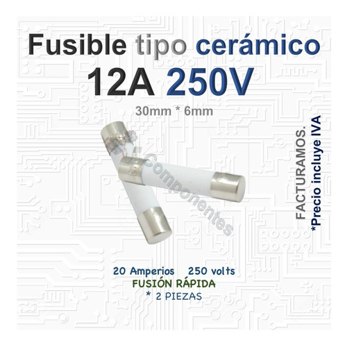 Fusible Cerámico Americano 12a 250v - Fusión Rápida