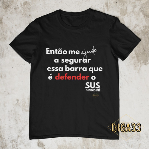 Camiseta/ Baby Long - Segure Essa Barra