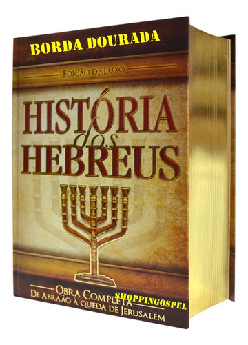 História Dos Hebreus - Edição De Luxo  Capa Dura Original