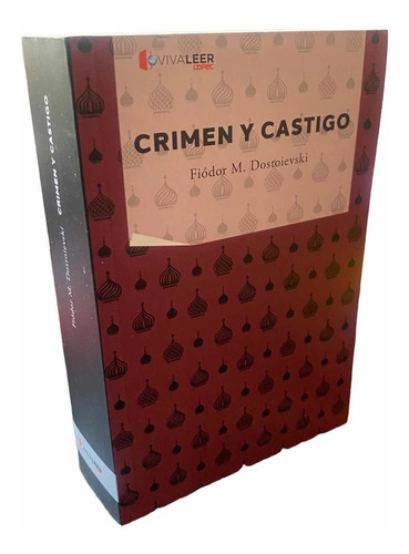 Crimen Y Castigo / Fiodor Dostoievski