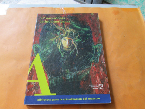 17 Narradoras Latinoamericanas. Sep, Año 2001