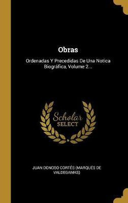 Libro Obras : Ordenadas Y Precedidas De Una Notica Biogr ...