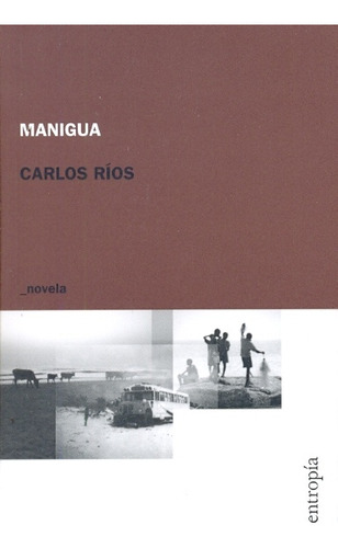 Manigua - Carlos Rios