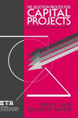Libro The Selection Process For Capital Projects - Hans J...
