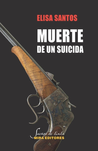 Libro Muerte De Un Suicida - Santos Mocha, Elisa