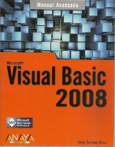 Libro Visual Basic 2008 Microsoft Manual Avanzado De Jorge S