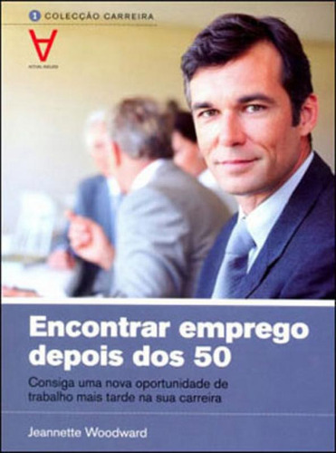 Encontrar Emprego Depois Dos 50