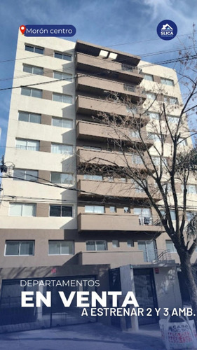 Venta Moron, Departamentos De 2 Y 3 Amb. A Estrenar