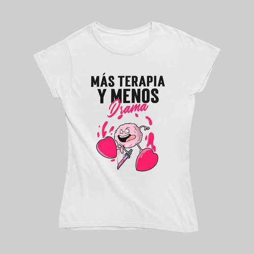 Playera Amor Y Amistad - Mujer -  Más Terapia Menos Drama