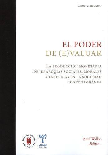 Libro Poder De (e)valuar. La Producción Monetaria De Jerarq