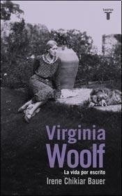 Virginia Woolf La Vida Por Escrito (entrega Inmediata)