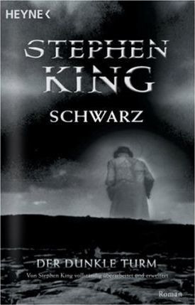 Schwarz : Der Dunkle Turm - Stephen King (alemán)