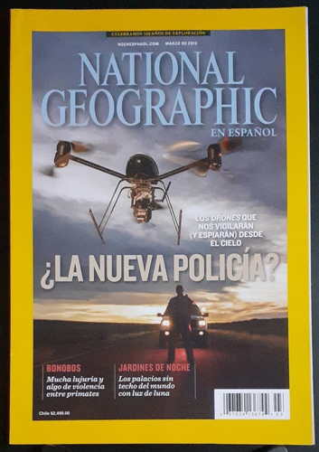 Revista National Geographic / ¿la Nueva Policía?