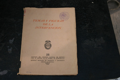 Temas Y Figuras En La Intervencion , Año 1963