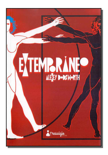 Extemporâneo, De Alexey Dodsworth. Presságio Editora, Capa Mole Em Português