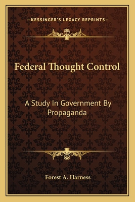 Libro Federal Thought Control: A Study In Government By P...