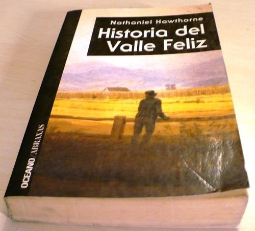 Historia Del Valle Feliz - Nathaniel Hawthorne