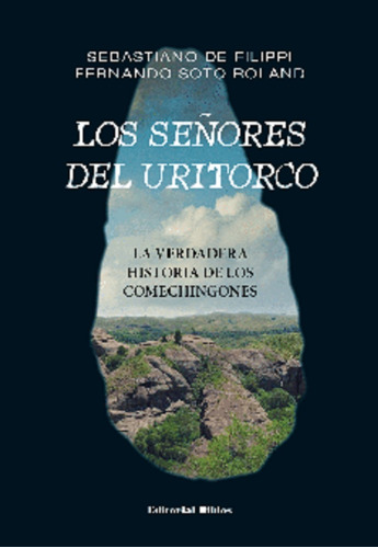 Libro Los Señores Del Uritorco - Sebastiano De Filippi