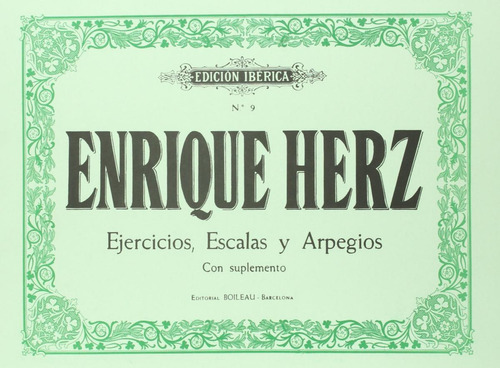 Libro: Ejercicios, Escalas Y Arpegios Con Suplemento. Herz, 