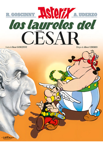 18. Los Laureles del César, de Goscinny, René. Asterix, vol. 18. Editorial HACHETTE LIVRE, tapa blanda en español, 2019
