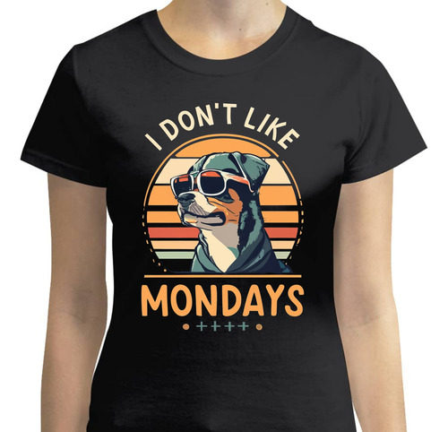 Playera No Me Gustan Los Lunes - Monday - Perro