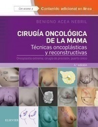 Cirugía Oncológica De La Mama - Acea Nebril, Benigno (papel)