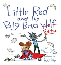 Comprar Libro Little Red And The Big Bad Editor - Rector, Rebecca...