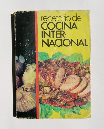 Recetario De Cocina Internacional, Libro Importado 1974