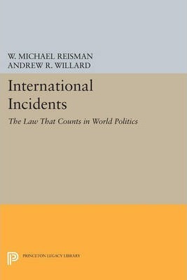 Libro International Incidents : The Law That Counts In Wo...