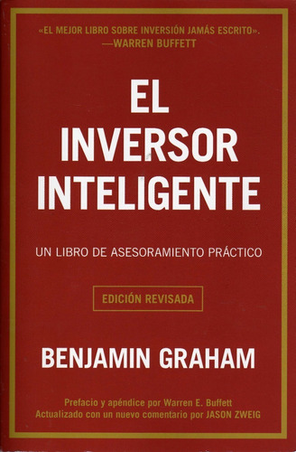 El Inversor Inteligente. Benjamin Graham