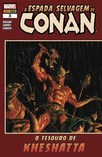 A Espada Selvagem de Conan - 3: O tesouro de Kheshatta, de Duggan, Gerry. Editora Panini Brasil LTDA, capa mole em português, 2020