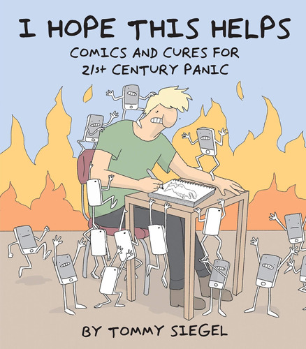 Libro: I Hope This Helps: Comics And Cures For 21st Century