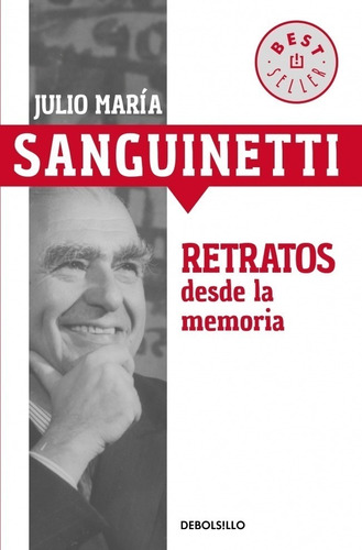 Retratos Desde La Memoria Sanguinetti, Julio María