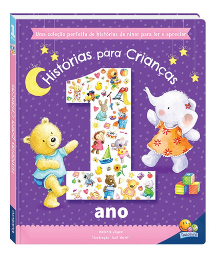 Livro Infantil Histórias Para Crianças De 1 Ano, Todolivro