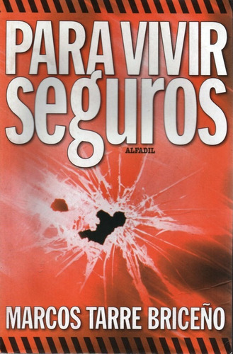 Para Vivir Seguros En Venezuela Marcos Tarre Briceño 