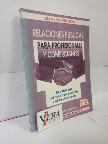 Relaciones Públicas Para Profesionales - Juan José Villegas