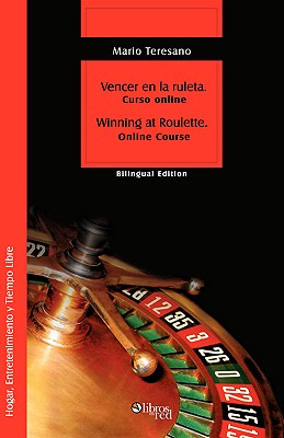 Libro Vencer En La Ruleta. Winning At Roulette - Teresano...